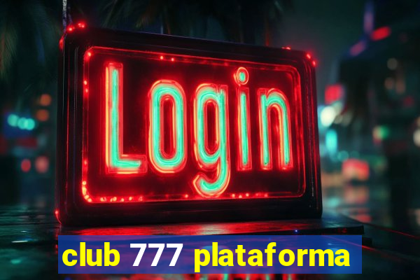 club 777 plataforma